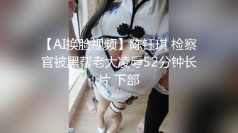 熟女骚逼就是欠操无套被大屌男狠狠打桩，几分钟就白浆流出，精液射一逼