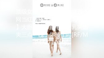 《良家探花》新人小哥约操外围，丸子头娇小萌妹，抓着奶子一顿揉捏，扶腰后入爆操，射的有点快