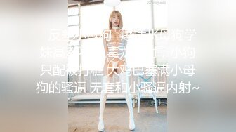 黑屌才进去个龟头这女的就已经淫水泛滥了