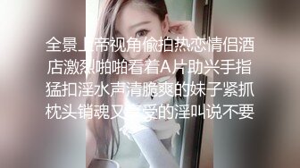 高颜值美女给主人口交-阿姨-大鸡巴-口爆-强行