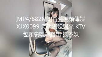 【新片速遞】2022-1-23《骚宝》男技师偷拍女客户特殊服务，妹子太骚搞完一炮还想要，特写手指猛扣，脱下裤子扶着美臀侧入[291MB/MP4/00:43:33]