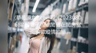 11月最新流出，推特新人极品长腿苗条烧婊子【橙子橙子】VIP福利私拍，扩肛道具疯狂紫薇高潮喷水，特写镜头视觉盛宴