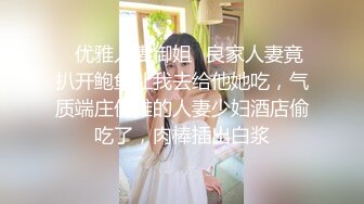 对白淫荡声音又嗲又贱高颜值完美身材美乳无毛美女与闺蜜婚纱巫女服3P各种道具自慰爆肛潮喷很有撸点2V1