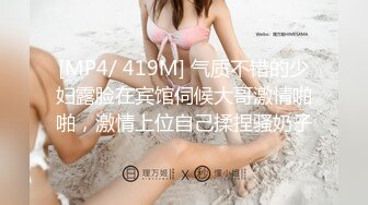 最新流出坑爹的男技师偷拍【女性私处保健直播】碰到欲女小哥胆儿就大了脱光光按还一边唠嗑，趁她不注意敢拍脸了